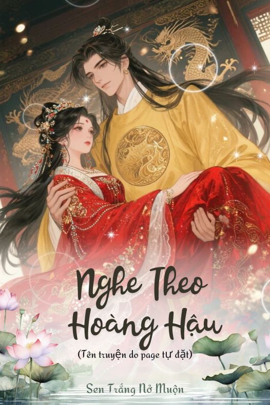 Nghe Theo Hoàng Hậu